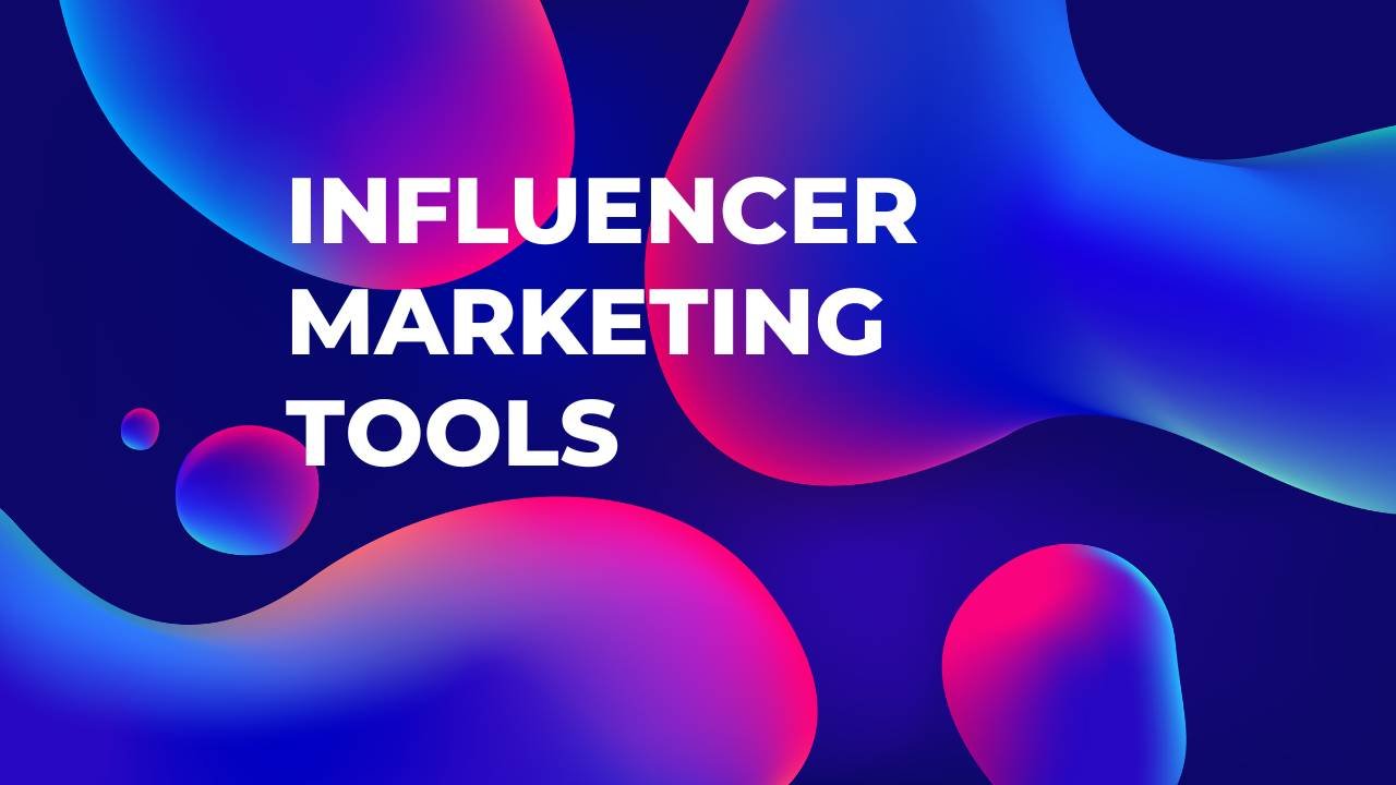 influencer marketing tools