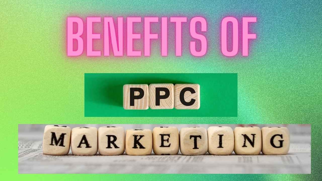 benefits of ppc marketing