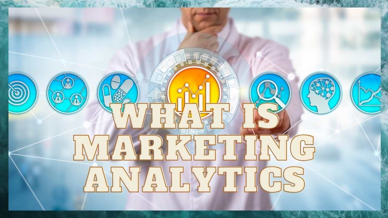 what is marketing analytics